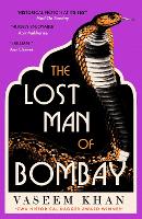 The Lost Man of Bombay: The thrilling new mystery from the acclaimed author of Midnight at Malabar House - The Malabar House Series (Paperback)