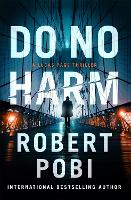 Do No Harm: the brand new action FBI thriller featuring astrophysicist Dr Lucas Page for 2022 (Paperback)