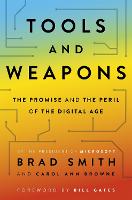 Tools and Weapons: The Promise and the Peril of the Digital Age (Hardback)