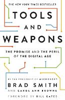 Tools and Weapons: The Promise and the Peril of the Digital Age (Paperback)