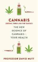 Cannabis (seeing through the smoke)