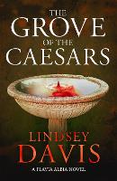 The Grove of the Caesars - Flavia Albia (Paperback)