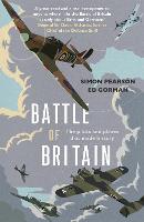 Battle of Britain: The pilots and planes that made history (Paperback)