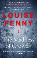 The Madness of Crowds - Chief Inspector Gamache 17 (Hardback)