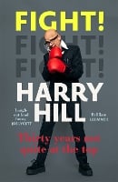 Fight!: Harry Hill's hilarious journey from junior doctor to comedy legend (Paperback)