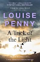 A Trick of the Light: (A Chief Inspector Gamache Mystery Book 7) - Chief Inspector Gamache (Paperback)