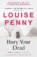 Bury Your Dead: (A Chief Inspector Gamache Mystery Book 6) - Chief Inspector Gamache (Paperback)