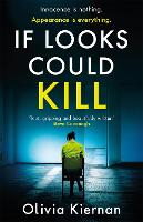 If Looks Could Kill: Innocence is nothing. Appearance is everything. (Frankie Sheehan 3) - Frankie Sheehan (Hardback)