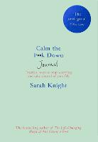Calm the F**k Down Journal: Practical ways to stop worrying and take control of your life - A No F*cks Given Journal (Paperback)