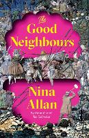 The Good Neighbours (Paperback)