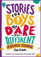 Stories for Boys Who Dare to be Different Journal (Paperback)