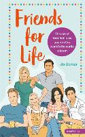 Friends for Life: The art of friendship as seen in the world's favourite sitcom (Hardback)