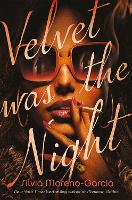 Velvet was the Night (Paperback)