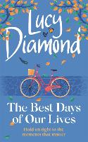 The Best Days of Our Lives (Hardback)