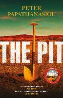 The Pit: By the author of THE STONING, "The crime debut of the year" (Hardback)