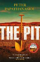 The Pit: By the author of THE STONING, "The crime debut of the year" (Paperback)