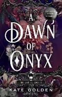 A Dawn of Onyx - Sacred Stones (Hardback)