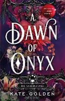 A Dawn of Onyx - Sacred Stones (Paperback)