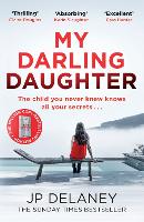 My Darling Daughter: the addictive, twisty thriller from the author of THE GIRL BEFORE (Paperback)