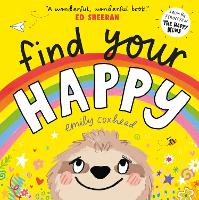 Find Your Happy (Hardback)