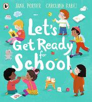 Let’s Get Ready for School (Paperback)