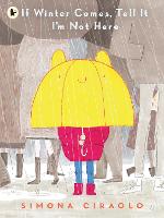 If Winter Comes, Tell It I'm Not Here (Paperback)