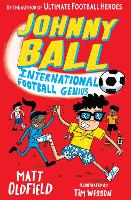 Johnny Ball: International Football Genius - Johnny Ball Football Genius (Paperback)