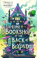 The Bookshop at the Back of Beyond - The House at the Edge of Magic (Paperback)