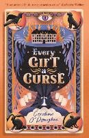 Every Gift a Curse - All Our Hidden Gifts (Paperback)