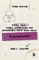 A Very Short, Fairly Interesting and Reasonably Cheap Book about Management - Very Short, Fairly Interesting & Cheap Books (Paperback)