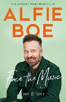 Face the Music: My Story (Hardback)