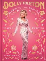 Behind the Seams: My Life in Rhinestones (Hardback)