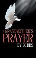 A Grandmother'S Prayer (Paperback)