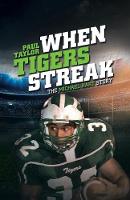 When Tigers Streak: The Michael Hart Story (Paperback)