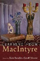 Learning from MacIntyre (Paperback)
