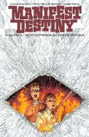Manifest Destiny Volume 5: Mnemophobia & Chronophobia (Paperback)