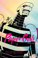 Paper Girls Deluxe Edition Volume 2 (Hardback)