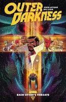Outer Darkness Volume 1: Each Other's Throats (Paperback)