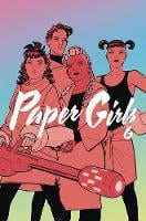Paper Girls Volume 6 (Paperback)