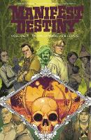 Manifest Destiny Volume 7: Talpa Lumbricus & Lepus (Paperback)