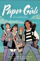 Paper Girls: The Complete Story (Paperback)