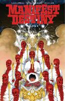 Manifest Destiny, Volume 8 (Paperback)