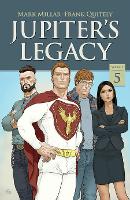 Jupiter's Legacy, Volume 5 (NETFLIX Edition) (Paperback)
