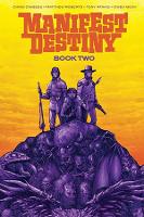 Manifest Destiny Deluxe Book Two (Hardback)
