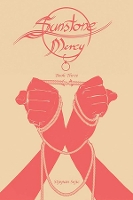 Sunstone: Mercy Book Three (Hardback)