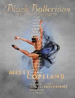 Black Ballerinas: My Journey to Our Legacy (Hardback)