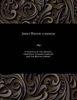 James Watson: A Memoir (Paperback)