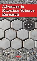Advances in Materials Science Research: Volume 27 (Hardback)