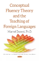 Conceptual Fluency Theory & the Teaching of Foreign Languages (Hardback)