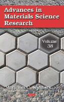 Advances in Materials Science Research: Volume 38 (Hardback)